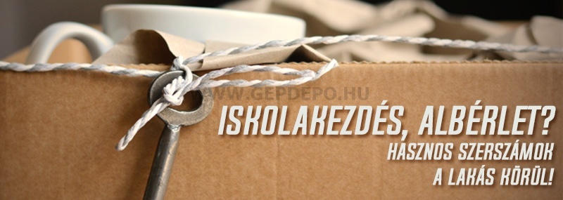 Iskolakezdés, albérlet? Hasznos szerszámok a lakás körül!