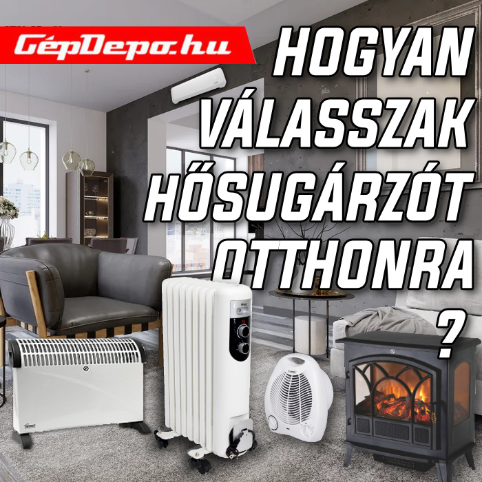 Hogyan válasszak hősugárzót otthonra?